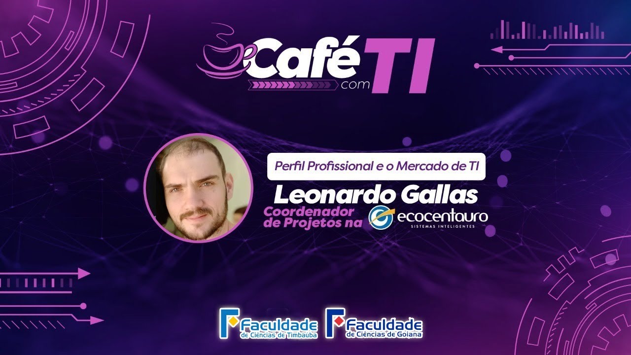 Café com TI: Perfil Profissional e o Mercado de TI